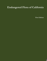 Endangered Flora of California 1312862785 Book Cover