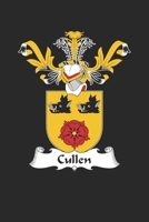 Cullen: Cullen Coat of Arms and Family Crest Notebook Journal (6 x 9 - 100 pages) 1695807537 Book Cover