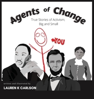 Agents of Change 0578865955 Book Cover