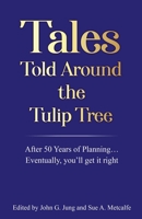 Tales Told Around the Tulip Tree B0DR1912Z9 Book Cover