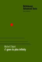 L Goes to Plus Infinity (Birkhauser Advanced Texts) 376436646X Book Cover