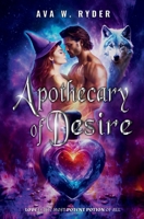 Apothecary of Desire: Paranormal Romance (Avalonia) 1068840609 Book Cover