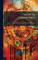 TraitÃ(c) De CinÃ(c)matique 1023868938 Book Cover