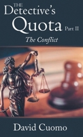 Detective's Quota Part II: The Conflict 1970658185 Book Cover
