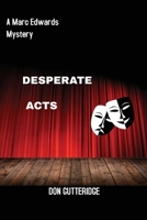 Desperate Acts 1649698127 Book Cover