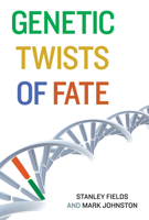 Genetic Twists of Fate 0262518643 Book Cover