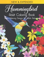 Hummingbird: Adult Coloring Book: Stress Relieving Designs for Adults Relaxation B08ZB8LVD5 Book Cover