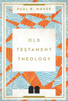 Old Testament Theology 0830815236 Book Cover