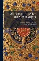 Opuscules de saint Thomas d'Aquin (French Edition) B0FJZZ97N2 Book Cover