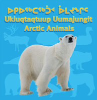 Arctic Animals (English/Inuktitut) 1927095859 Book Cover