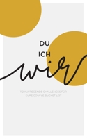 Das Couple Challenge Buch: 112 aufregende Challenges f?r eure Couple Bucket List 3756814920 Book Cover