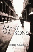 Many Mansions 1450297234 Book Cover