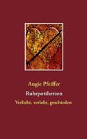 Ruhrpottherzen: Verliebt, verlobt, geschieden 3735786499 Book Cover