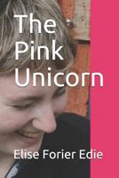 The Pink Unicorn 1790430224 Book Cover