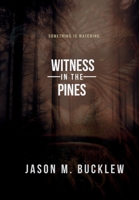Witness in the Pines B0H2T5FLN1 Book Cover