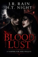 Blood Lust (Vampire for Hire) B0H2HGHV5J Book Cover