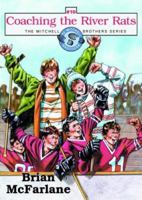 Coaching the River Rats (The Mitchell Brothers Series) 1551683024 Book Cover