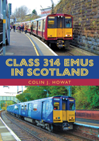 Class 314 Emus in Scotland 1398121150 Book Cover