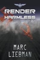 Render Harmless 1946409324 Book Cover