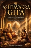 Ashtavakra Gita: The Song of the Self B0H9YFMHLZ Book Cover