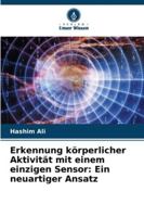 Erkennung körperlicher Aktivität mit einem einzigen Sensor: Ein neuartiger Ansatz 6209337759 Book Cover