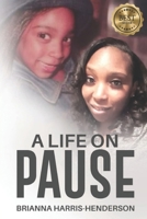 A Life on Pause 1737551594 Book Cover