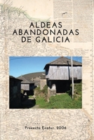 Proxecto Ecatur. 2006 - Galicia: Estudio y Catalogación de Aldeas abandonadas para Turismo Rural B0BN2WLQXQ Book Cover