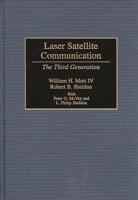 Laser Satellite Communication: The Third Generation 1567203299 Book Cover