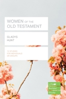 Women of the Old Testament (Lifebuilder Study Guides) 1783597763 Book Cover