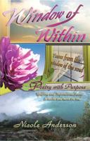 Window of Within: Nature 0982549679 Book Cover