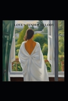 Love's Tender Melody B0CKM6CLF9 Book Cover