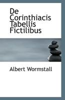De Corinthiacis Tabellis Fictilibus 1113423250 Book Cover