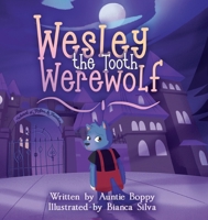 Wesley the Tooth Werewolf B0DQRKM6NR Book Cover