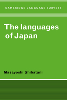 The Languages of Japan (Cambridge Language Surveys) 0521369185 Book Cover