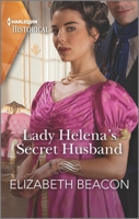 Lady Helena's Secret Husband 1335723447 Book Cover