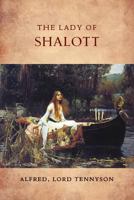 The Lady of Shalott 1554534577 Book Cover