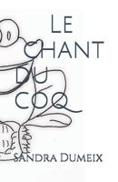 Le chant du coq 1790745489 Book Cover