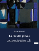 Fée des grèves 1492734950 Book Cover