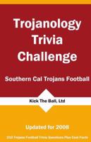 Trojanology Trivia Challenge: Southern Cal Football 1934372293 Book Cover