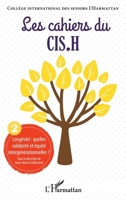 Longévité : quelles solidarité et équité intergénérationnelles: Les Cahiers du CIS.H n°2 (French Edition) 2343234647 Book Cover