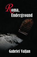 Roma, Underground 0983676488 Book Cover