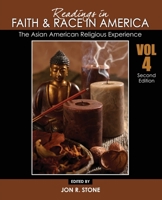 Readings in Faith and Race in America: The Asian American Religious Experience 1792446810 Book Cover