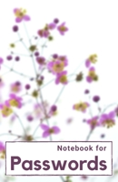 Notebook for Passwords: Password Book with Note Pages 1693251337 Book Cover