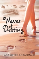 Waves of Destiny 1952027845 Book Cover