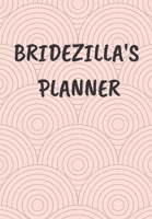 Bridezilla's Planner: A Wedding Journal/Tracker to Help a Couple Organise Their Plans for the Great Day and Make It Successful 1710340266 Book Cover
