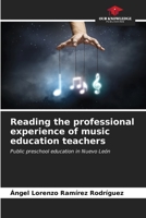 Reading the professional experience of music education teachers 6206547795 Book Cover