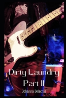 Dirty Laundry Part II B0BXN7J7BJ Book Cover