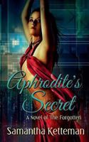 Aphrodite's Secret 1482660121 Book Cover