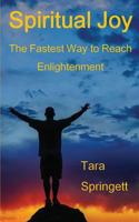 Spiritual Joy: The Buddhist Dzogchen Path to Enlightenment 1511596384 Book Cover