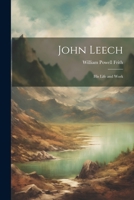 John Leech: His Life and Work 1022137018 Book Cover